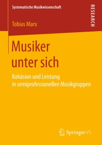 Cover image: Musiker unter sich 9783658184834