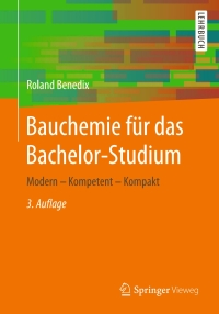 Imagen de portada: Bauchemie für das Bachelor-Studium 3rd edition 9783658184957