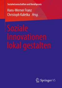 Imagen de portada: Soziale Innovationen lokal gestalten 9783658185312