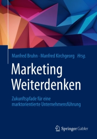 Cover image: Marketing Weiterdenken 9783658185374