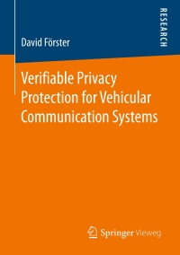 Imagen de portada: Verifiable Privacy Protection for Vehicular Communication Systems 9783658185497
