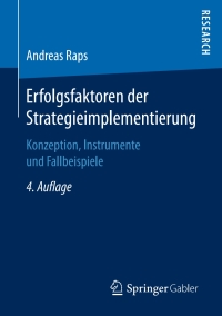 表紙画像: Erfolgsfaktoren der Strategieimplementierung 4th edition 9783658185589