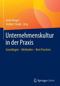 Cover image: Unternehmenskultur in der Praxis 9783658185640