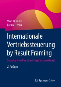 Titelbild: Internationale Vertriebssteuerung by Result Framing 2nd edition 9783658185824