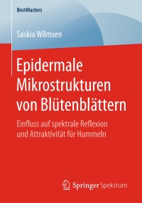 Titelbild: Epidermale Mikrostrukturen von Blütenblättern 9783658186043