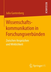 Imagen de portada: Wissenschaftskommunikation in Forschungsverbünden 9783658186067