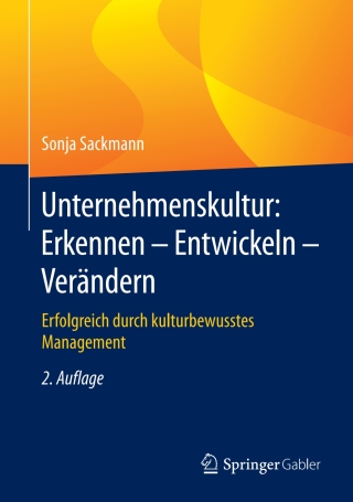 Cover image: Unternehmenskultur: Erkennen – Entwickeln – Verändern 2nd edition 9783658186333