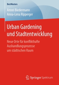 Cover image: Urban Gardening und Stadtentwicklung 9783658186975