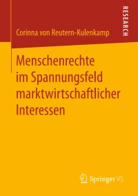 Cover image: Menschenrechte im Spannungsfeld marktwirtschaftlicher Interessen 9783658187019