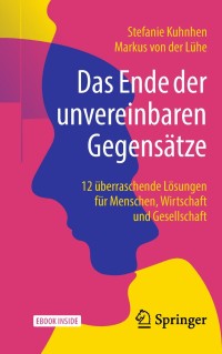 表紙画像: Das Ende der unvereinbaren Gegensätze 9783658187095