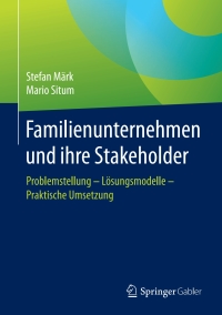 Cover image: Familienunternehmen und ihre Stakeholder 9783658187392