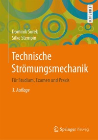 صورة الغلاف: Technische Strömungsmechanik 3rd edition 9783658187569