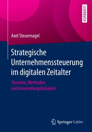 Cover image: Strategische Unternehmenssteuerung im digitalen Zeitalter 9783658187606