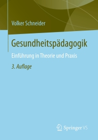 Cover image: Gesundheitspädagogik 3rd edition 9783658188856