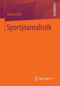 Cover image: Sportjournalistik 9783658189044