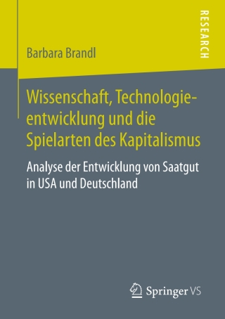 Cover image: Wissenschaft, Technologieentwicklung und die Spielarten des Kapitalismus 9783658189228