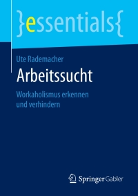 Cover image: Arbeitssucht 9783658189242