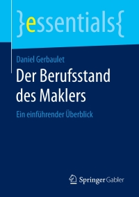 Immagine di copertina: Der Berufsstand des Maklers 9783658189280