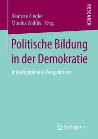 Cover image: Politische Bildung in der Demokratie 9783658189327