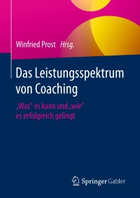 Cover image: Das Leistungsspektrum von Coaching 9783658189341