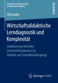 Imagen de portada: Wirtschaftsdidaktische Lerndiagnostik und Komplexität 9783658189464