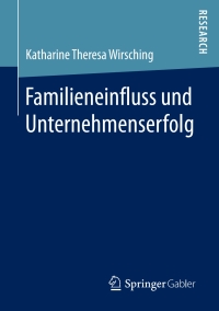 Cover image: Familieneinfluss und Unternehmenserfolg 9783658189549
