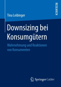 Cover image: Downsizing bei Konsumgütern 9783658189709