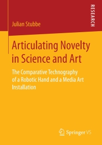 表紙画像: Articulating Novelty in Science and Art 9783658189785