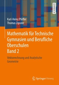 Imagen de portada: Mathematik für Technische Gymnasien und Berufliche Oberschulen Band 2 9783658189853