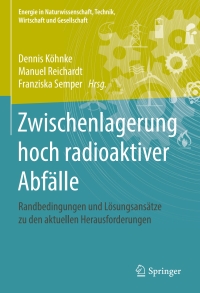 Imagen de portada: Zwischenlagerung hoch radioaktiver Abfälle 9783658190392