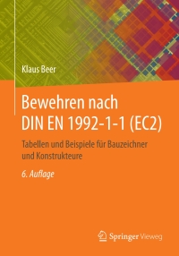 Cover image: Bewehren nach DIN EN 1992-1-1 (EC2) 6th edition 9783658190439
