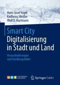 Immagine di copertina: Smart City: Digitalisierung in Stadt und Land 9783658190453