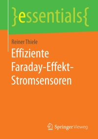 Cover image: Effiziente Faraday-Effekt-Stromsensoren 9783658190910