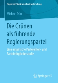 Imagen de portada: Die Grünen als führende Regierungspartei 9783658190934