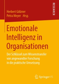 Cover image: Emotionale Intelligenz in Organisationen 9783658191269