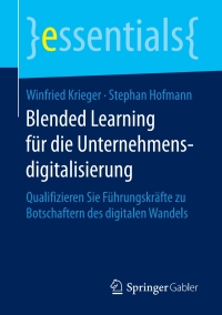 Cover image: Blended Learning für die Unternehmensdigitalisierung 9783658192037