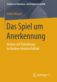 Cover image: Das Spiel um Anerkennung 9783658192600