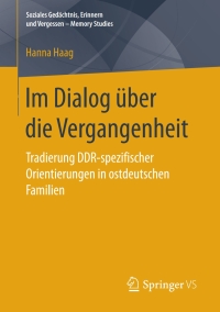 Cover image: Im Dialog über die Vergangenheit 9783658192624