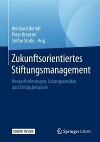Immagine di copertina: Zukunftsorientiertes Stiftungsmanagement 9783658192662