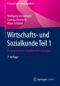 Imagen de portada: Wirtschafts- und Sozialkunde Teil 1 7th edition 9783658192808