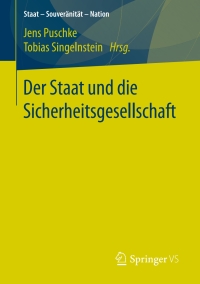 Imagen de portada: Der Staat und die Sicherheitsgesellschaft 9783658193003