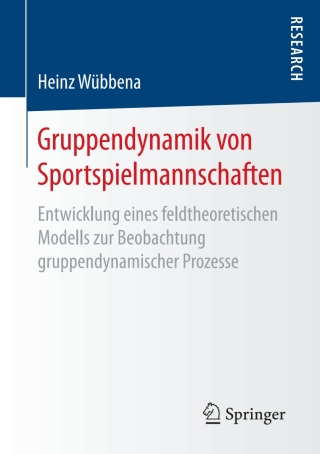Omslagafbeelding: Gruppendynamik von Sportspielmannschaften 9783658193324