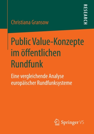 Omslagafbeelding: Public Value-Konzepte im öffentlichen Rundfunk 9783658193591