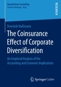 表紙画像: The Coinsurance Effect of Corporate Diversification 9783658193737