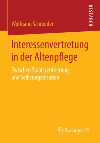 Imagen de portada: Interessenvertretung in der Altenpflege 9783658194062
