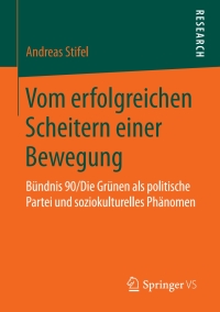 Cover image: Vom erfolgreichen Scheitern einer Bewegung 9783658194444