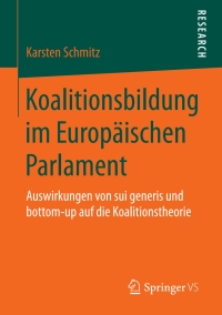 Imagen de portada: Koalitionsbildung im Europäischen Parlament 9783658194710