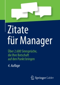 Imagen de portada: Zitate für Manager 4th edition 9783658194772