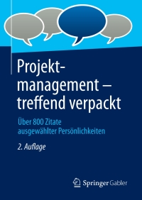 Imagen de portada: Projektmanagement - treffend verpackt 2nd edition 9783658195106