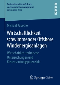 Cover image: Wirtschaftlichkeit schwimmender Offshore Windenergieanlagen 9783658195809